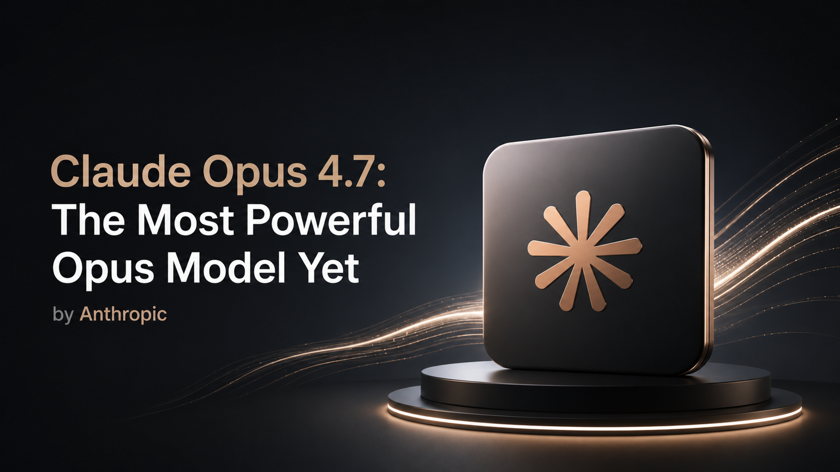Claude Opus 4.7: The Most Powerful Opus Model Yet by Anthropic