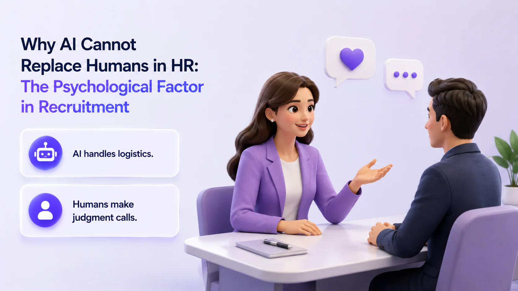 Why AI Cannot Replace Humans in HR: The Psychological Factor in Recruitment