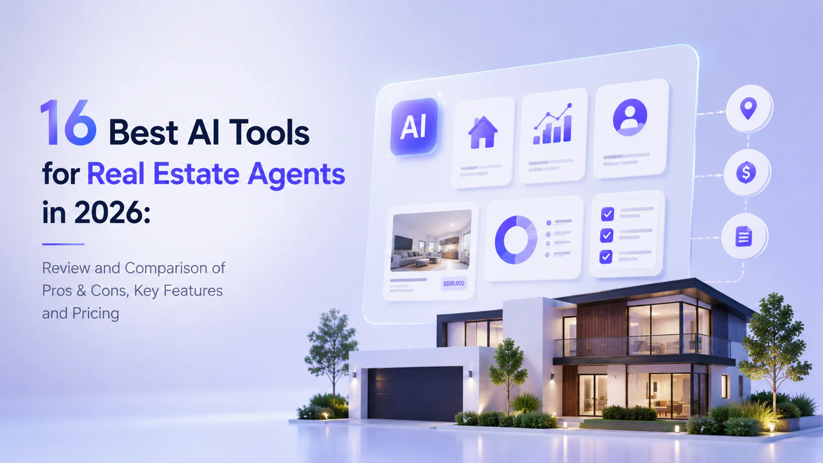 16 Best AI Tools for Real Estate Agents in 2026