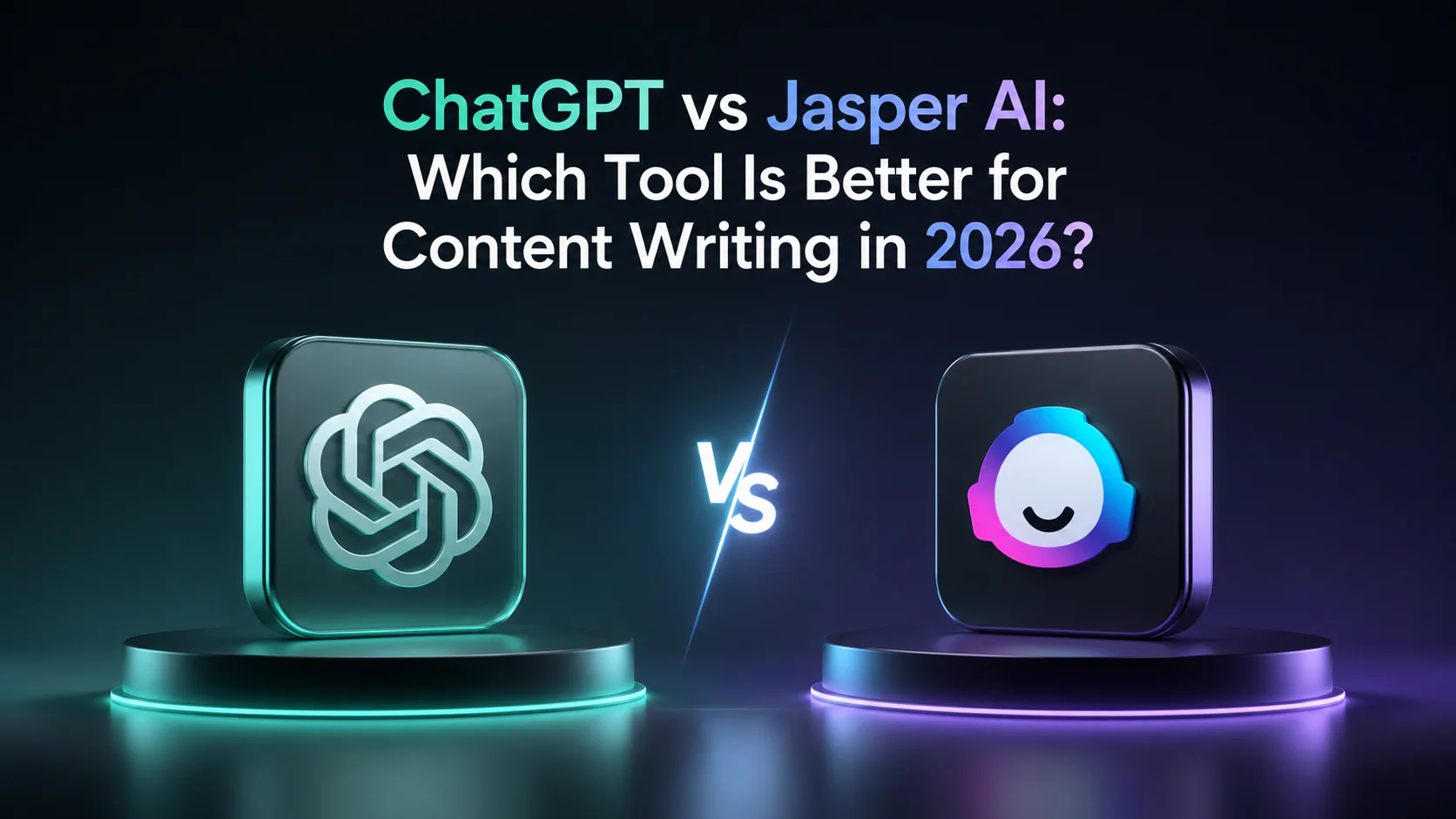 ChatGPT vs Jasper AI: Which Tool Is Better for Content Writing in 2026?