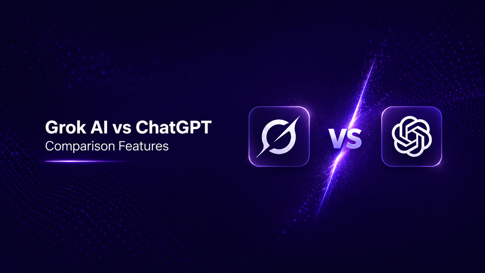 Grok AI vs ChatGPT Comparison Features
