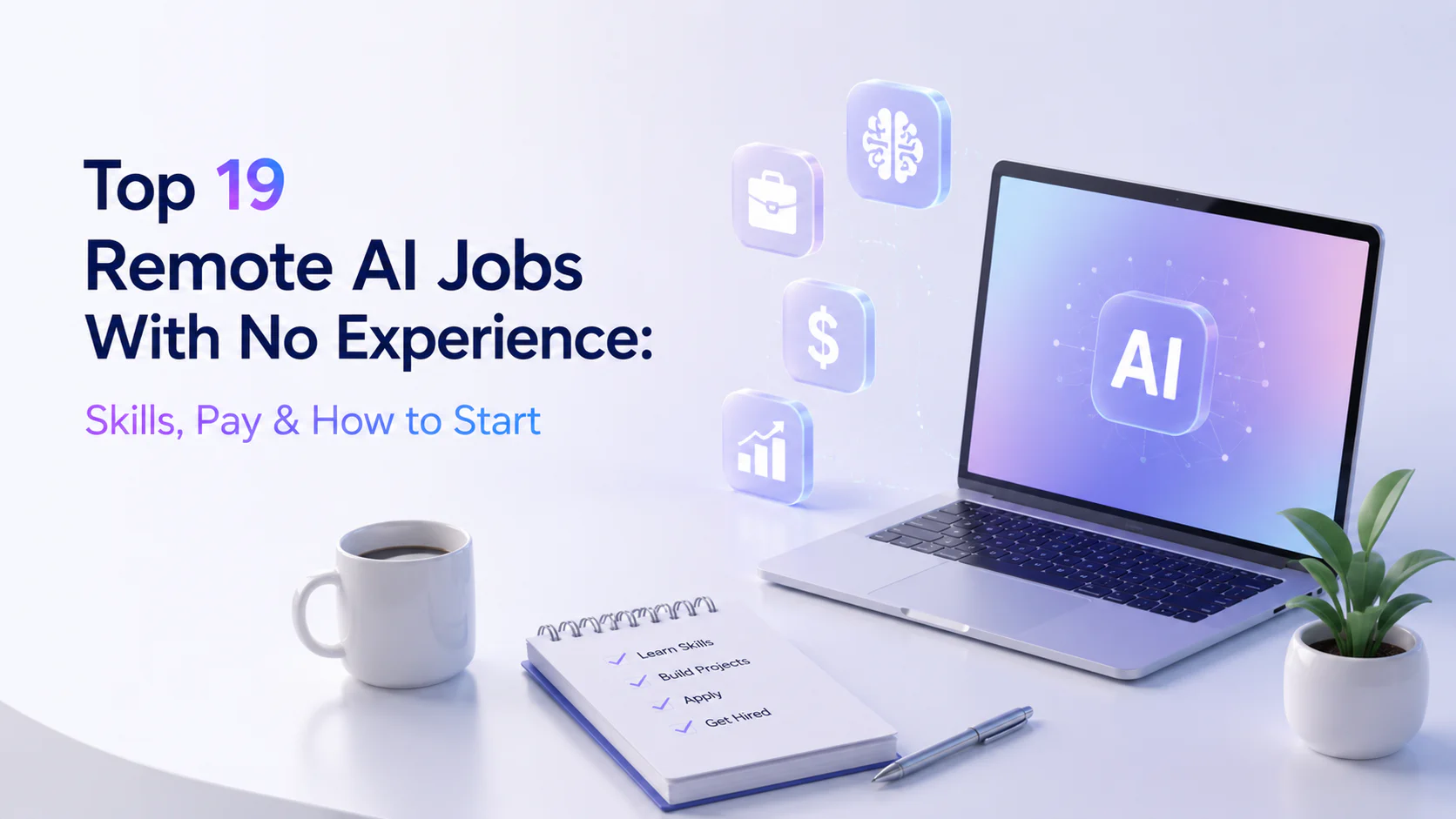 Top 19 Remote AI Jobs With No Experience